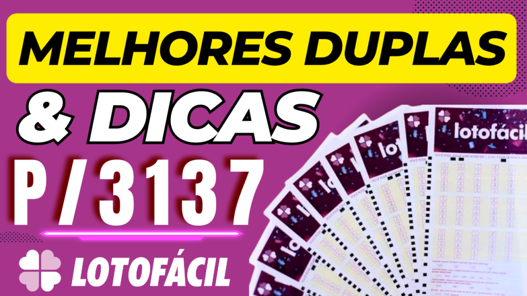 Melhores duplas para lotofacil