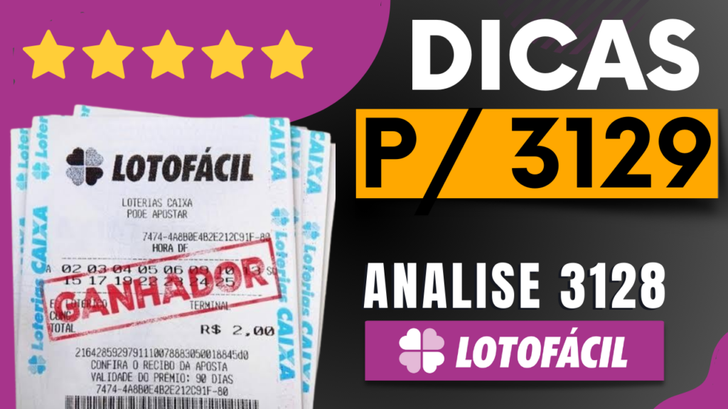 Dicas para Lotofacil 3129
